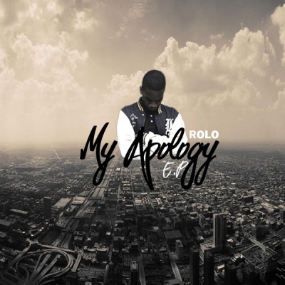 Rolo - My Apology EP - Free Mixtape Download